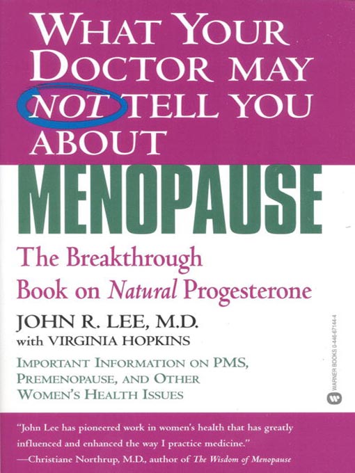 Cover image for What Your Doctor May Not Tell You About Menopause